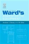 Ward's Anaesthetic Equipment by Andrew J Davey LRCP & SI FRCA
