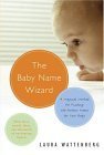 The Baby Name Wizard: Finding the Perfect Name for your Baby