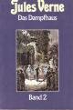Das Dampfhaus - Band 2 by Jules Verne