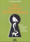 Yoga - Schlüssel zur Streßbewältigung. Ganz entspannt im Hier und Jetzt - F. J. Schell