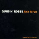 Guns N Roses-Aint it Fun-CDM-FLAC-1993-LoKET Download