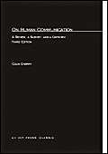 On Human Communication: A Review, a Survey, and a Criticism by Colin Cherry