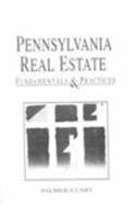 Pennsylvania Real Estate Fundamentals and Practices by Ralph A. Palmer