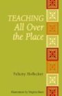 Teaching All over the Places