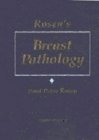 Rosen's Breast Pathology by Paul Peter Rosen