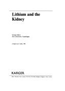 Lithium and the Kidney (LITHIUM THERAPY MONOGRAPHS) by S. Christensen