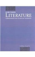 Globe Fearon Literature: Comprehension and Vocabulary, Silver Level by Globe Fearon