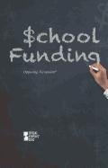 School Funding by Lynn Zott  (Editor)