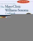 The Mayo Clinic William-Sonoma Cookbook: Simple Solutions for Eating Well by Mayo Clinic