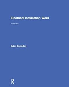 Electrical Installation Work by Brian Scaddan