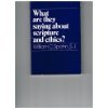 What Are They Saying About Scripture and Ethics?