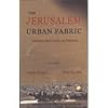 the jerusalem urban fabric