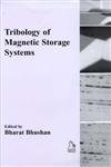Tribology of Magnetic Storage Systems by Bharat Bhushan