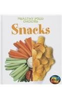 Snacks: Healthy Food Choices