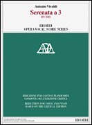 Serenata a 3, RV 690 - Ricordi Opera Vocal Score Series - - Vivaldi - ed. Alessandro Borin - Ricordi Opera Vocal Score Series - intro Eng./It. - - Vocal Score