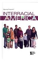 Interracial America by Noah Berlatsky  (Editor)
