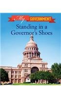 Standing in a Governor's Shoes by Ryan Nagelhout