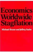 Economics of Worldwide Stagflation by Michael Bruno