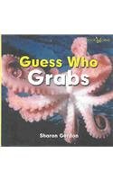 Guess Who Grabs (Bookworms)