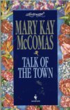 TALK OF THE TOWN (Loveswept) by Mary Kay McComas