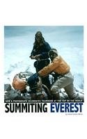 Summiting Everest: How a Photograph Celebrates Teamwork at the Top of the World by Emma Carlson Berne