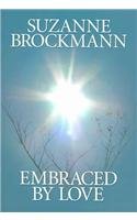 Embraced by Love by Suzanne Brockmann