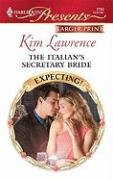 The Italian's Secretary Bride by Kim Lawrence