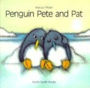 Penguin Pete and Pat