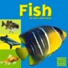 Fish (First Facts: Exploring the Animal Kingdom) by Adele Richardson