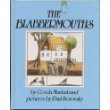 The Blabbermouths: Adapted from a German Folktale by Gerda Mantinband