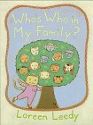 Who's Who in My Family? by Loreen Leedy