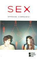 Sex (Opposing Viewpoints) by Mary E Williams