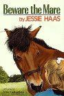 Beware the Mare by Jessie Haas