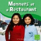 Manners at a Restaurant (First Facts: Manners)
