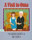A Visit to Oma by Marisabina Russo