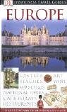 Europe (Eyewitness Travel Guides) by Dan Colwell