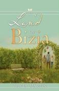 The Land Of Bizia