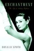 Enchantment: The Life of Audrey Hepburn by Donald Spoto