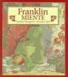 Franklin Miente / Franklin Fibs