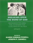 Breaking Open the Word of God : Resources for Using the Lectionary for Catechesis in the RCIA (Cycle C) by Karen Hinman Powell