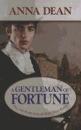 A Gentleman of Fortune: Or, the Suspicions of Miss Dido Kent by Anna Dean