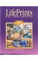 Lifeprints: Level 2: ESL for Adults 2nd Ed. by Christy Newman