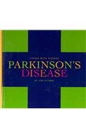 Parkinson's Disease (Living With Disease) by Lori Dittmer