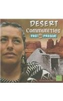 Desert Communities Past and Present by Cindy Jenson-Elliott
