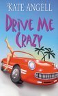 Drive Me Crazy