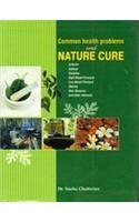 Common Health Problems and Nature Cure