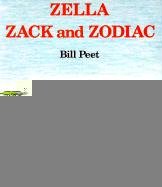 Zella, Zack, and Zodiac