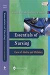 Essentials of Nursing: Care of Adults and Children by Barbara Kuhn Timby