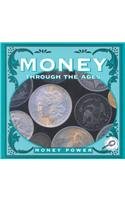 Money Through the Ages: Money Power by Jason Cooper