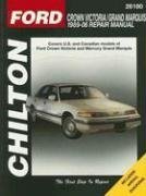 Ford Crown Victoria/Mercury Grand Marquis 1989-2006 (Chilton's Total Car Care Repair Manuals)